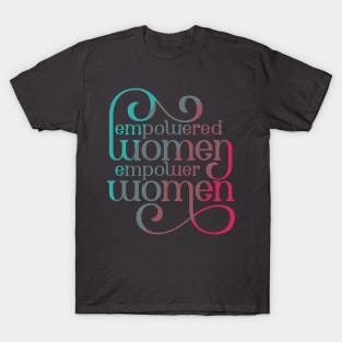 Empowered Women Dark Feminist Lettering Design T-Shirt